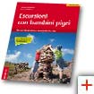 Escursioni con bambini pigri [ITA] - by von Thomas Plattner and Marlene Weithaler and Tappeiner