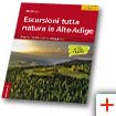 Escursioni tutta natura in Alto Adige [ITA] - by Klaus Puntaier and Tappeiner