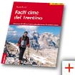 Facili cime del Trentino [ITA] - by Maurizio Marchel and Tappeiner Verlag
