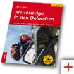 Klettersteige in den Dolomiten, Band 1 - von Christjan Ladurner von Tappeiner (18. August 2013)