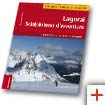 Lagorai Scialpinismo d’avventura [ITA] - by Alessandro Beber and Tappeiner Verlag