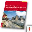 Wanderungen im Weltnaturerbe Dolomiten - von Luca Bernabè